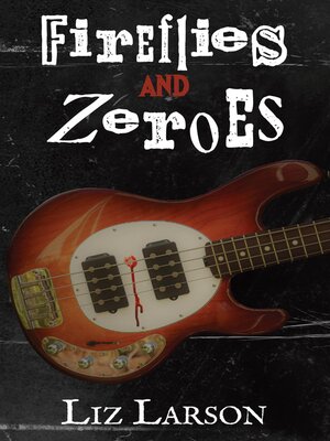 cover image of Fireflies and Zeroes
